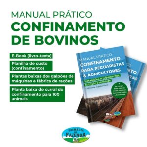 Manual Prático Confinamento para Bovinos para pecuaristas & agricultores