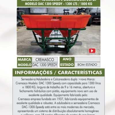 DT 40 – SEMEADEIRA/ADUBADEIRA E CALCAREADEIRA CREMASCO DAC 1300 SPEEDY