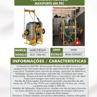 PL 06 – PULVERIZADOR AGRICOLA MAXX 600 PEC (2009)